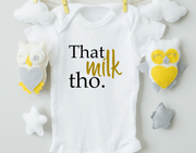 That Milk Tho Cotton Baby Bodysuit - Little Luxurious Store